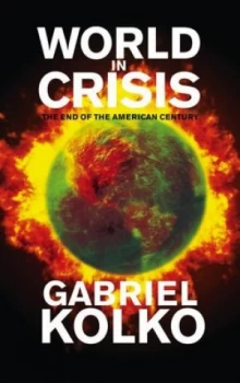 Image of World in Crisis by Gabriel Kolko Book