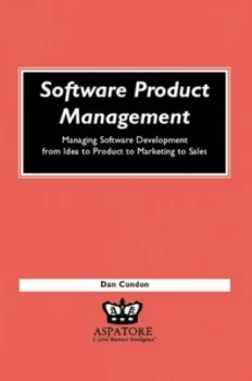 Image of Software Product Management by Dan Condon Paperback