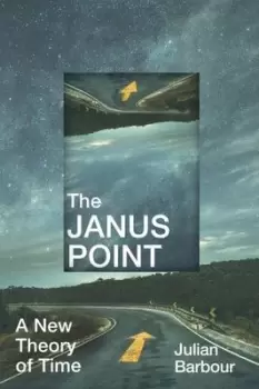 Image of The Janus Point by Julian B. Barbour