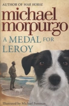 Image of A Medal for Leroy by Michael Morpurgo Paperback