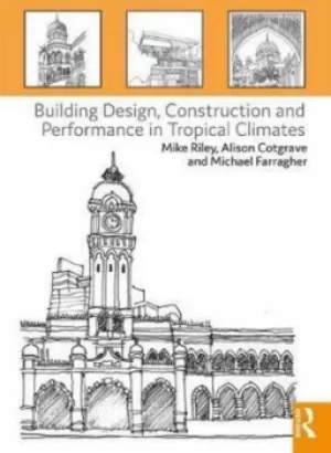 Image of Building design construction and performance in tropical climates by Mike Riley