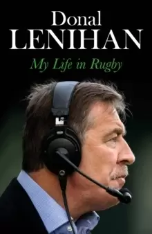 Image of Donal Lenihan : My Life in Rugby