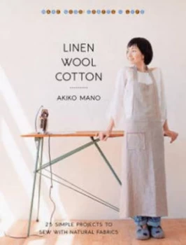 Image of Linen Wool Cotton by Akiko Mano Paperback