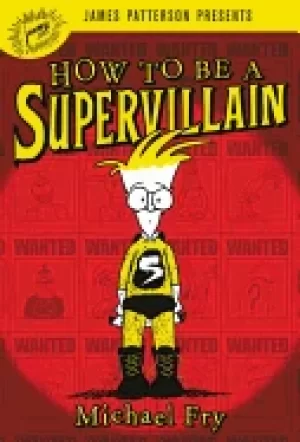 Image of how to be a supervillain