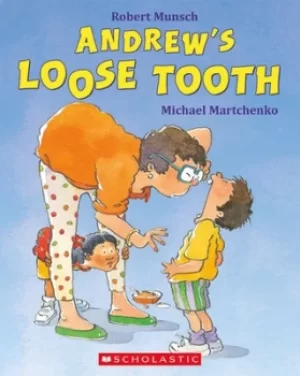 Image of Andrews Loose Tooth by Robert Munsch