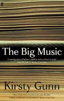 Image of The big music by Kirsty Gunn