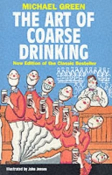 Image of The Art of Coarse Drinking by Michael Green Paperback