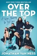 Image of over the top a raw journey to self love
