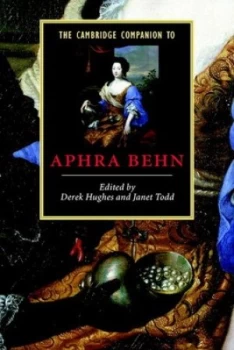 Image of The Cambridge Companion to Aphra Behn by Derek Hughes Paperback