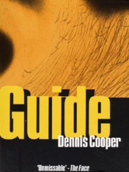 Image of Guide by Dennis Cooper Paperback