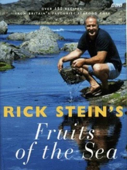 Image of Rick Steins Fruits of the Sea by Richard Stein and Laurie Evans Hardback