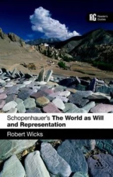 Image of Schopenhauers the World As Will and Representation by Robert Wicks Book
