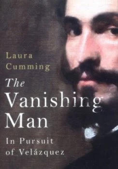 Image of The Vanishing Man by Laura Cumming Hardback