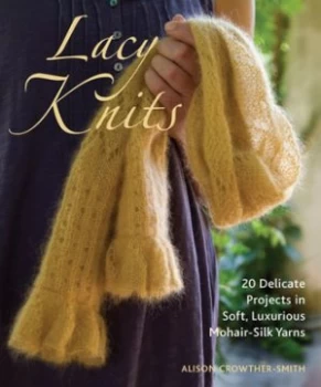Image of Lacy Knits by Alison Crowther-Smith Paperback