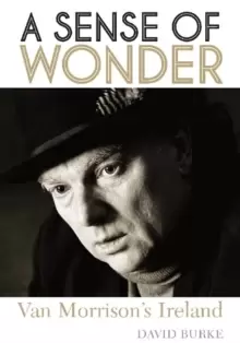 Image of A Sense of Wonder : Van Morrisons Ireland