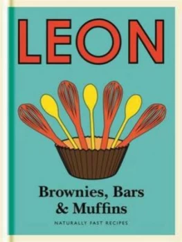 Image of Little Leon Brownies Bars and Muffins by Leon Restaurants Ltd Hardback