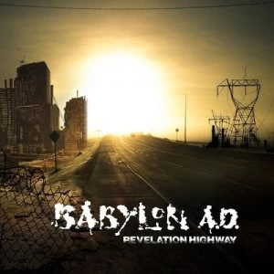 Image of Revelation Highway by Babylon A.D. CD Album