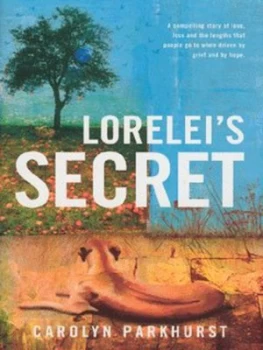 Image of Loreleis Secret by Carolyn Parkhurst Hardback