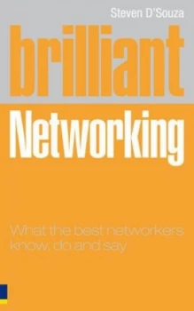 Image of Brilliant Networking by Steven Dsouza Paperback