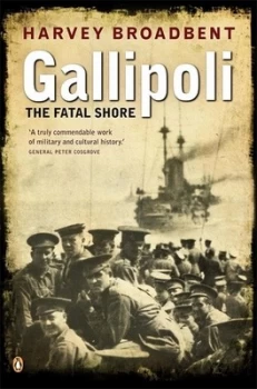 Image of Gallipoli by Harvey Broadbent Paperback