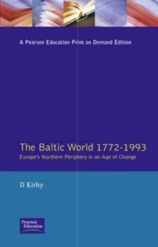 Image of The Baltic World 1772-1993 by D. Kirby Paperback