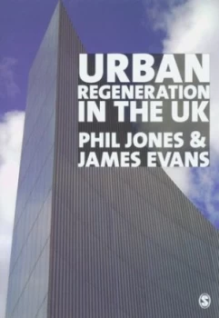 Image of Urban Regeneration in the UK by Phil Jones Paperback