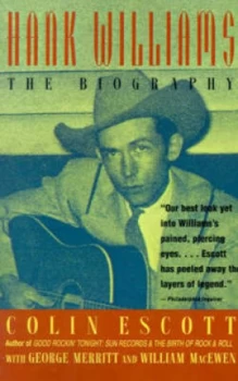 Image of Hank Williams by Colin Escott Hardback