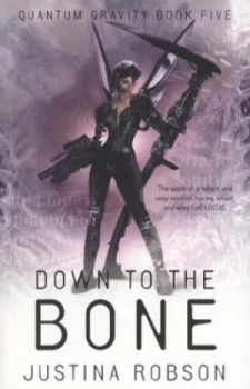 Image of Down to the Bone by Justina Robson Book