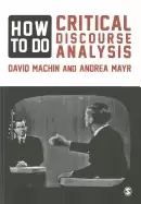 Image of how to do critical discourse analysis a multimodal introduction