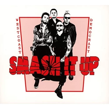 Image of Smash It Up - WEST COAST DEMOCRAZY CD