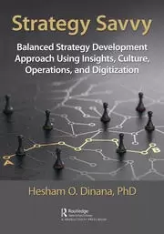 Image of Strategy Savvy Balanced Strategy Development Approach Using Insights Culture Operations and Digitization