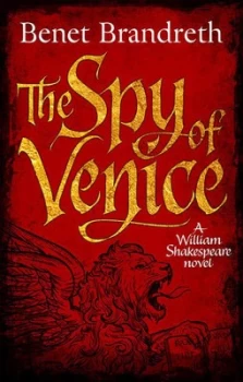 Image of The Spy of Venice by Benet Brandreth Hardback