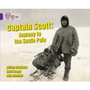 Image of Captain Scott: Journey to the South Pole : Band 08/Purple