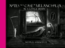 Image of Notes On A Case Of Melancholia, Or: A Little Death