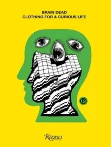 Image of Brain Dead : Clothing for a Curious Life