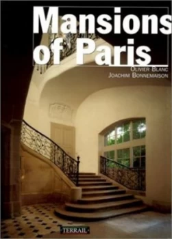 Image of Mansions of Paris by Olivier Blanc and Joachim Bonnemaison Paperback