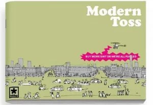 Image of Modern Toss no. 5 Buy More Shit or Were All Fucked Paperback