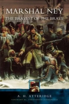 Image of Marshal Ney by A. Hilliard Atteridge Paperback
