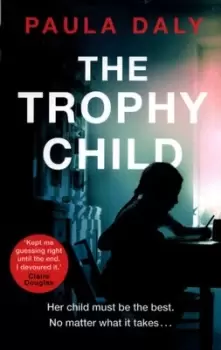Image of The trophy child - Paula Daly - Paperback - Used