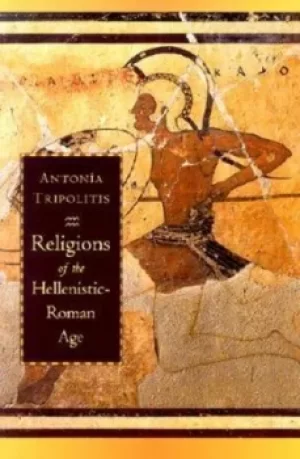 Image of Religions of the Hellenistic-Roman age by Antonia Tripolitis