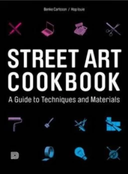 Image of Street Art Cookbook by Benke Carlsson Hardback