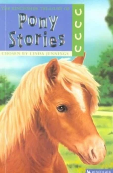 Image of The Kingfisher Treasury of Pony Stories by Linda M Jennings and Anthony Lewis Paperback