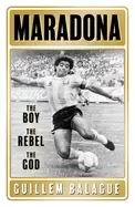 Image of maradona the boy the rebel the god