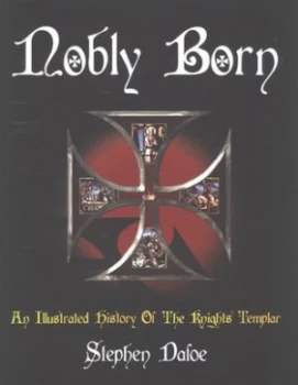 Image of Nobly Born by Stephen Dafoe Hardback