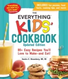 Image of The Everything Kids Cookbook, Updated Edition : 90+ Easy Recipes You'll Love to Make-and Eat!