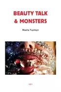 Image of beauty talk and monsters