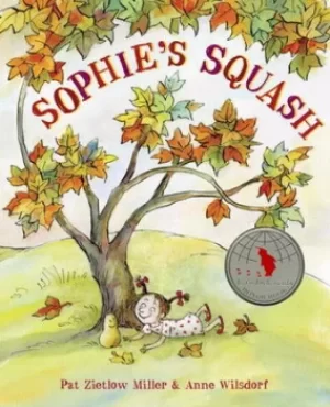Image of Sophies squash by Pat Zietlow Miller