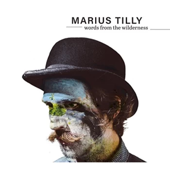 image of Marius Tilly - Words from the Wilderness CD