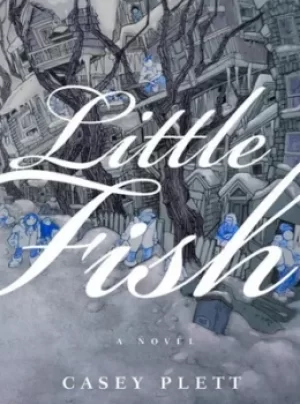Image of Little fish by Casey Plett