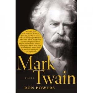Image of Mark Twain by Ron Powers Book